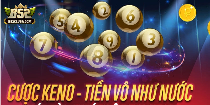 Chiến thuật chọn số khi chơi keno giúp tăng cơ hội trúng